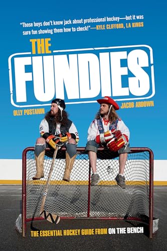 The Fundies: The Essential Hockey Guide from On the Bench