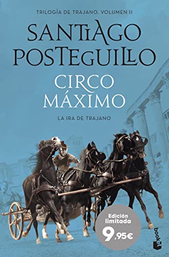 Circo Máximo: La ira de Trajano (Especial Posteguillo)