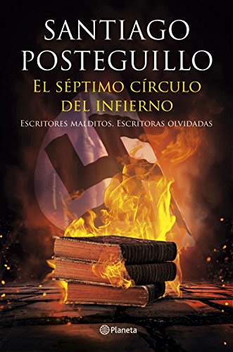 El séptimo círculo del infierno : escritores malditos, escritoras olvidadas (No Ficción)