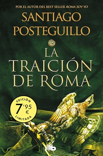 La traición de Roma (Campaña edición limitada) (Trilogía Africanus 3) (CAMPAÑAS, Band 3)
