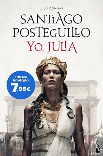 Yo, Julia (Julia Domna I): Edición limitada a precio especial (Colección Especial)