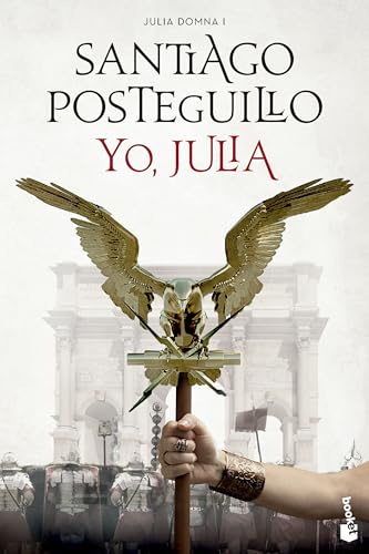 Yo, Julia: Julia Domna I (Novela histórica, Band 1)