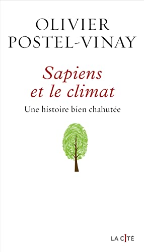 Sapiens et le climat - Une histoire bien chahutée von PRESSES CITE