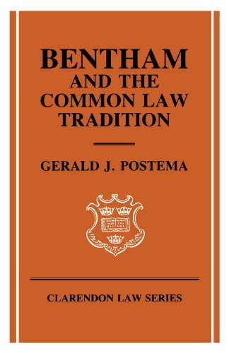 Bentham And The Common Law Tradition (Clarendon Law Series) von Oxford University Press, U.S.A.