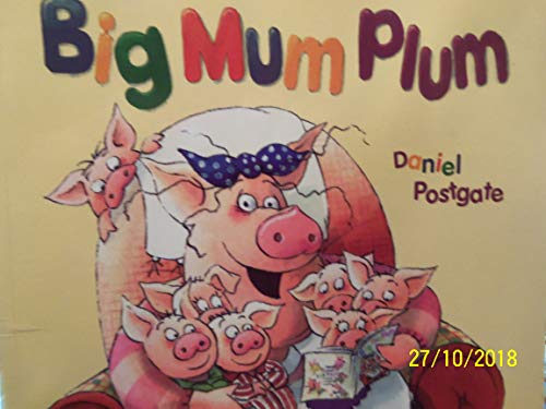 Big Mum Plum von Meadowside Children's Books