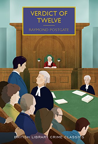 Verdict of Twelve (British Library Crime Classics)