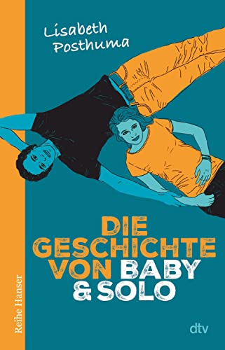Die Geschichte von Baby und Solo von dtv Verlagsgesellschaft