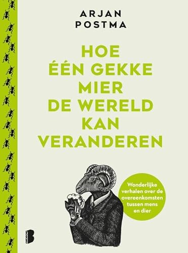 Hoe één gekke mier de wereld kan veranderen von Boekerij