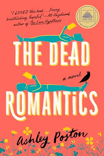 The Dead Romantics: A GMA Book Club Pick (A Novel)