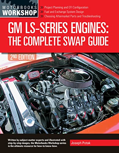 GM LS-Series Engines: The Complete Swap Guide, 2nd Edition von MotorBooks