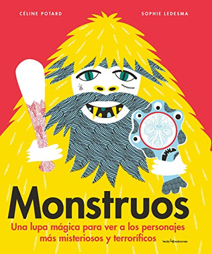 Monstruos : una lupa mágica para ver a los personajes más misteriosos y terroríficos (Otros Infantil)