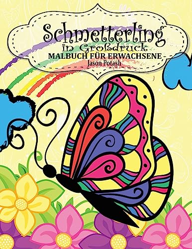 Schmetterling in Großdruck Malbuch Fur Erwachsene (Die streßvermindernde Adult Malvorlagen) von CREATESPACE