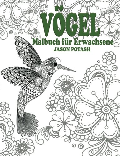 Vogel Malbuch Fur Erwachsene (Die Beruhigungs Erwachsene Malvorlagen)