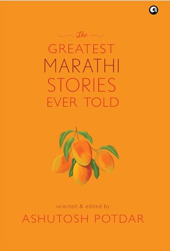 THE GREATEST MARATHI STORIES EVER TOLD