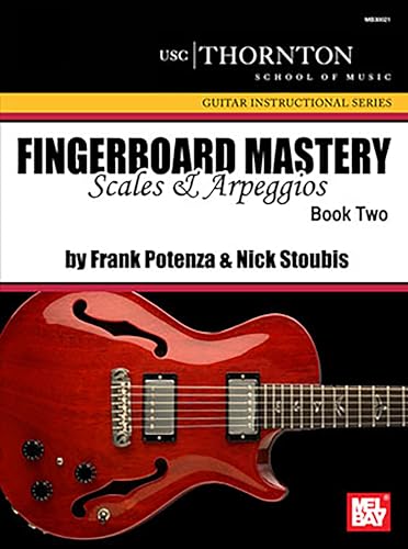 Fingerboard Mastery: Scales and Arpeggios Book Two
