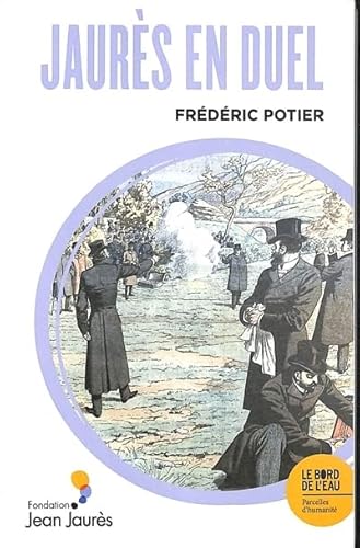 Jaurès en duel von BORD DE L EAU