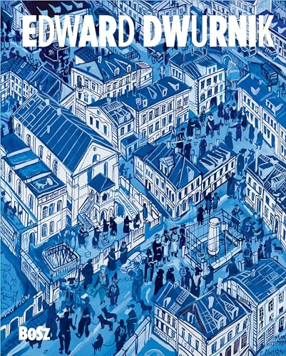 Edward Dwurnik Edward Dwurnik von Bosz