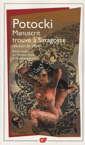 Le Manuscrit Trouve a Saragosse (Version De 1804): EDITION ETABLIE PAR FRANCOIS ROSSET ET DOMINIQUE TRIAIRE