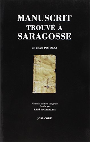 Manuscrit trouvé à Saragosse von CORTI