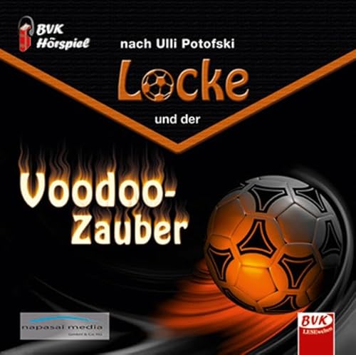 Hörspiel zu Locke und der Voodoo-Zauber von BVK Buch Verlag Kempen GmbH
