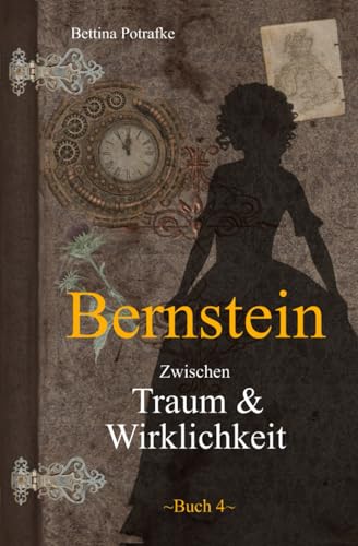 Bernstein 4: Zwischen Traum & Wirklichkeit