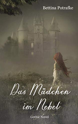 Das Mädchen im Nebel: Gothic Novel