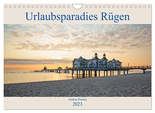 Urlaubsparadies Rügen (Wandkalender 2023 DIN A4 quer): Traumhafte Fotografien der schönen Ostseeinsel Rügen (Monatskalender, 14 Seiten ) (CALVENDO Orte)