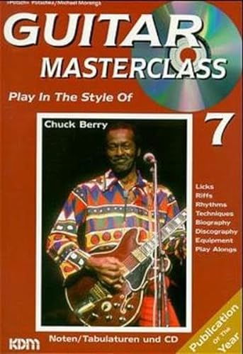Guitar Masterclass, m. CD-Audio, Bd.7, Play In The Style Of Chuck Berry, m. 1 CD-Audio von KDM Verlag Diertrich Kessler