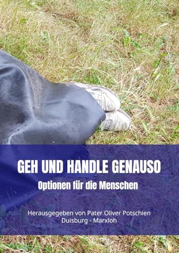 Geh und handle genauso: Optionen für die Menschen