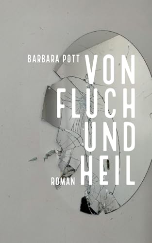 Von Fluch und Heil Von Fluch und Heil von BoD