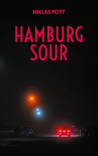 Hamburg Sour: Gedichte