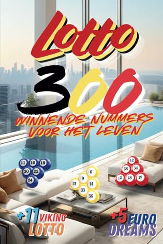 Lotto België 300: Winnende Nummers voor het Leven Lotto België 300: Winnende Nummers voor het Leven von Independently published