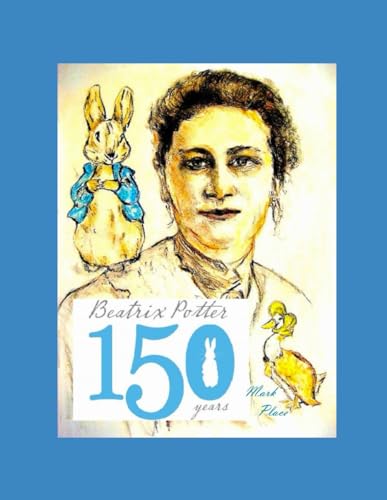 Beatrix Potter 150 years