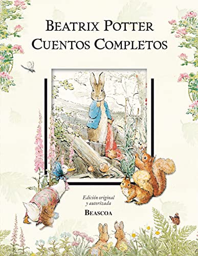 Cuentos completos de Beatrix Potter: Cuentos Completos (All Stories in One Volume) (Cuentos infantiles) von BEASCOA