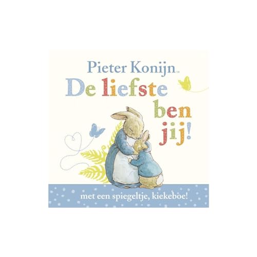 De liefste ben jij! (Pieter Konijn) von Ploegsma