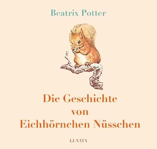 Die Geschichte von Eichhörnchen Nüsschen Die Geschichte von Eichhörnchen Nüsschen