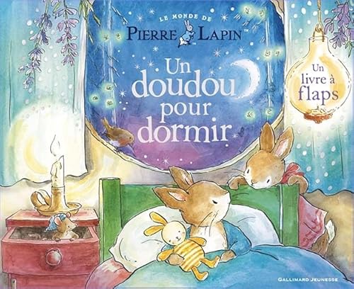 Le Monde de Pierre Lapin - Un doudou pour dormir: Un livre à flaps