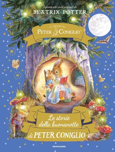 Le storie della buonanotte di Peter Coniglio (Leggere le figure) von Mondadori