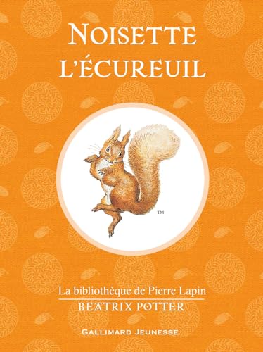 Noisette l'ecureuil (The Tale of Squirrel Nutkin)