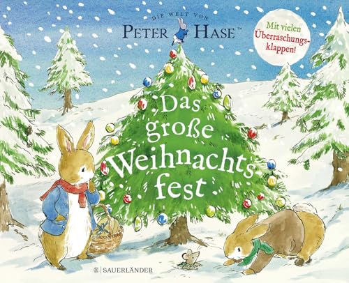 Peter Hase Das große Weihnachtsfest: Klappenbuch mit Weihnachtsgeschichte zur Adventszeit für Kinder ab 3 Jahre │ Kinderbuch Klassiker für die Weihnachtszeit (schönes Weihnachtsgeschenk)