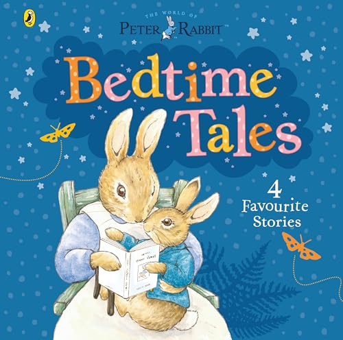 Peter Rabbit's Bedtime Tales: 4 Favourite Stories