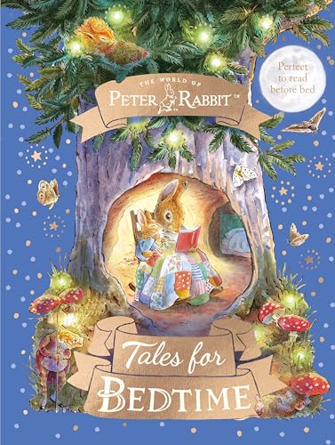Peter Rabbit: Tales for Bedtime Peter Rabbit: Tales for Bedtime