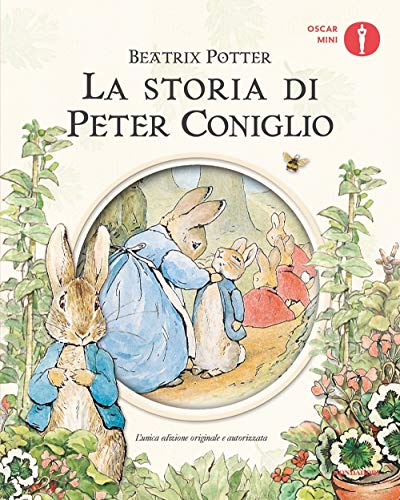 Primary picture books - Italian: La storia di Peter Coniglio. Ediz. a colori (Oscar mini) von Mondadori