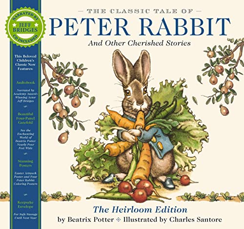 The Classic Tale of Peter Rabbit Heirloom Edition: The Classic Edition Hardcover with Audio CD Narrated by Jeff Bridges The Classic Tale of Peter Rabbit Heirloom Edition: The Classic Edition Hardcover with Audio CD Narrated by Jeff Bridges