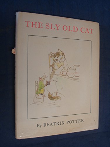 The Sly Old Cat The Sly Old Cat