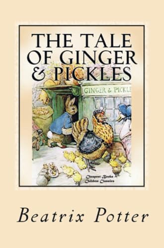 The Tale of Ginger and Pickles The Tale of Ginger and Pickles von E-Kitap Projesi & Cheapest Books
