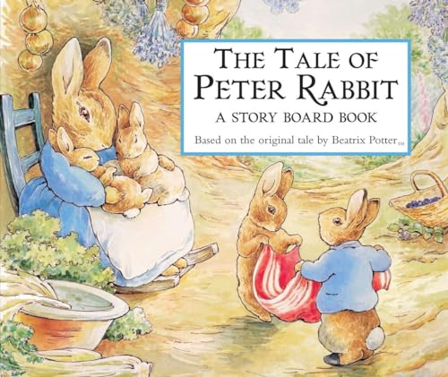 Tale of Peter Rabbit Story Board Book: A Story Board Book Tale of Peter Rabbit Story Board Book: A Story Board Book