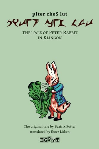 The Tale of Peter Rabbit in Klingon