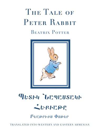 The Tale of Peter Rabbit in Western and Eastern Armenian The Tale of Peter Rabbit in Western and Eastern Armenian