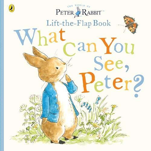 What Can You See Peter?: Very Big Lift the Flap Book What Can You See Peter?: Very Big Lift the Flap Book